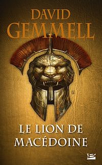 Téléchargez le livre :  Le Lion de Macédoine, T1 : Le Lion de Macédoine