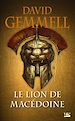 Télécharger le livre :  Le Lion de Macédoine, T1 : Le Lion de Macédoine