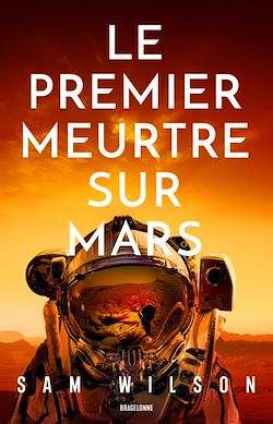 Télécharger le livre :  Le Premier Meurtre sur Mars