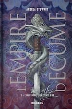 Télécharger le livre :  L'Empire d'écume T2 : L'Impératrice aux éclats d'os