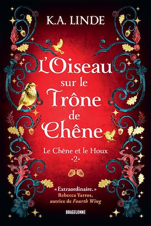 Téléchargez le livre :  Le Chêne et le Houx, T2 : L'Oiseau sur le trône de chêne