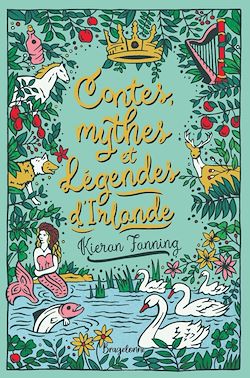 Télécharger le livre :  Contes, mythes et légendes d'Irlande