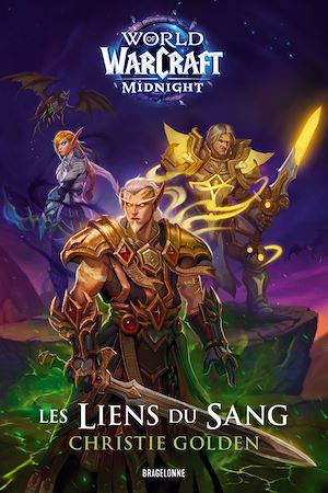 Téléchargez le livre :  World of WarCraft Midnight : Les Liens du sang