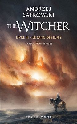 Télécharger le livre :  Sorceleur (Witcher), T3 : Le Sang des elfes (traduction révisée)