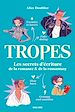 Télécharger le livre :  Tropes : Les Secrets d'écriture de la romance et de la romantasy