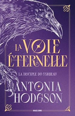 Télécharger le livre :  La Voie Éternelle, T1 : La Disciple du Corbeau