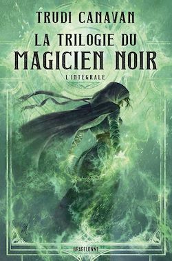 Télécharger le livre :  La Trilogie du Magicien noir - L'Intégrale
