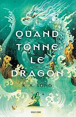 Télécharger le livre :  Quand tonne le dragon