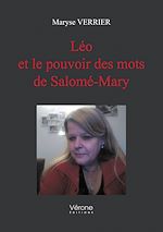 Télécharger le livre :  Léo et le pouvoir des mots de Salomé-Mary