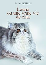 Télécharger le livre :  Louna ou une vraie vie de chat
