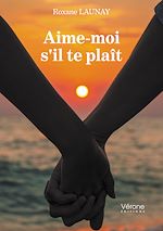 Télécharger le livre :  Aime-moi s'il te plaît