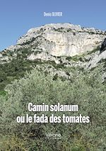 Télécharger le livre :  Camin solanum ou le fada des tomates