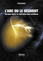 Télécharger le livre :  L'arc ou le segment