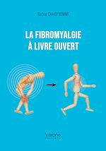 Télécharger le livre :  La fibromyalgie à livre ouvert