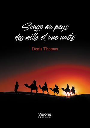 Téléchargez le livre :  Songe au pays des mille et une nuits