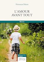 Télécharger le livre :  L'amour avant tout