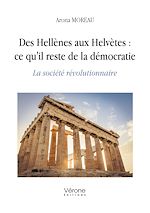 Télécharger le livre :  Des Hellènes aux Helvètes : ce qu'il reste de la démocratie