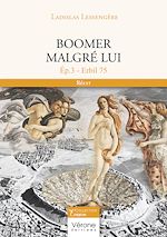 Télécharger le livre :  Boomer malgré lui