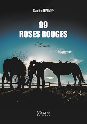Téléchargez le livre :  99 roses rouges - Thomas