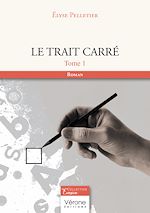 Télécharger le livre :  Le trait carré