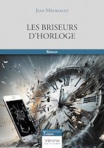 Télécharger le livre :  Les briseurs d'horloge