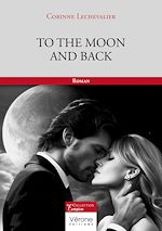 Télécharger le livre :  To the moon and back