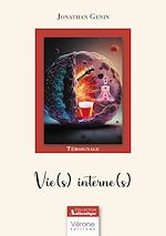 Télécharger le livre :  Vie(s) interne(s)