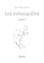 Télécharger le livre :  Les intranquilles – Tome 1
