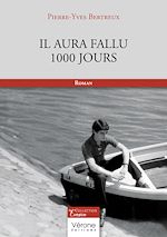 Télécharger le livre :  Il aura fallu 1000 jours