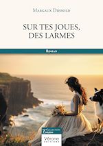 Télécharger le livre :  Sur tes joues, des larmes