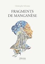 Télécharger le livre :  Fragments de manganèse
