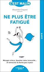 Download this eBook Ne plus être fatigué, c'est malin