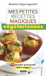 Download this eBook Mes petites recettes magiques végétariennes