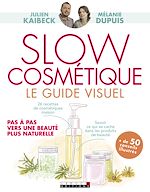 Download this eBook Slow cosmétique, le guide visuel