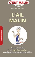 Download this eBook L'ail, c'est malin