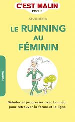 Download this eBook Le running au féminin, c'est malin