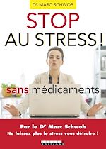 Download this eBook Stop au stress sans médicaments