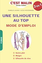 Download this eBook Une silhouette au top : mode d'emploi, c'est malin