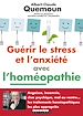 Télécharger le livre :  Guérir le stress et l'anxiété avec l'homéopathie