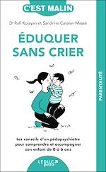 Download this eBook Éduquer sans crier, c'est malin