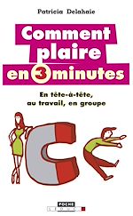 Download this eBook Comment plaire en 3 minutes