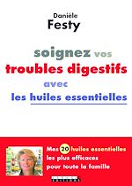 Download this eBook Soignez vos troubles digestifs avec les huiles essentielles