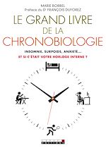 Télécharger le livre :  Le grand livre de la chronobiologie