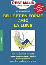 Télécharger le livre :  Belle et en forme avec la lune, c'est malin