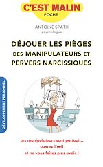 Télécharger le livre :  Déjouer les pièges des manipulateurs et pervers narcissiques, c'est malin