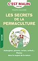 Télécharger le livre :  Les secrets de la permaculture, c'est malin