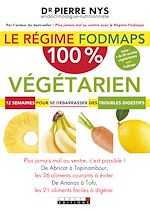 Télécharger le livre :  Le régime Fodmaps 100% végétarien