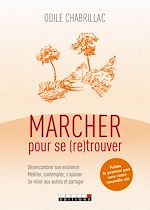 Télécharger le livre :  Marcher pour se (re)trouver
