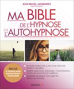 Télécharger le livre :  Ma Bible de l'hypnose et de l'autohypnose
