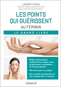 Téléchargez le livre :  Les points qui guérissent - Au féminin